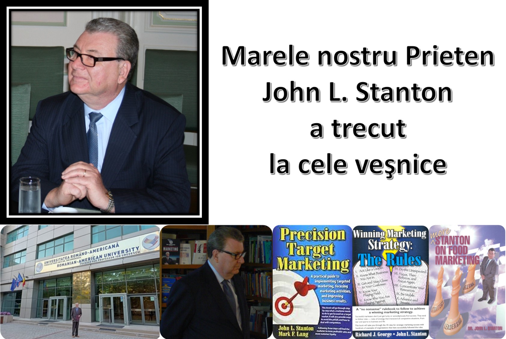 Marele nostru Prieten John L. Stanton a trecut la cele veşnice