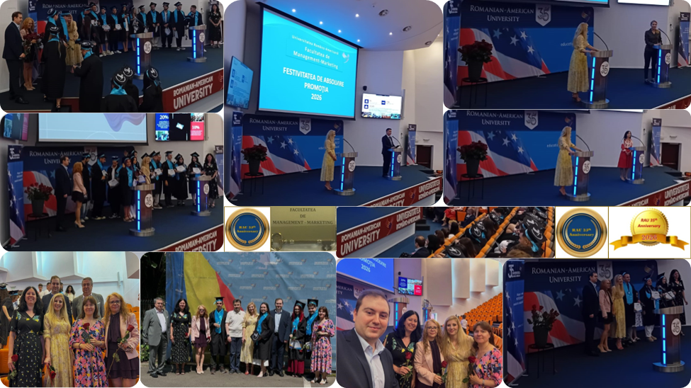Entuziasm și bucurie la Festivitatea de Absolvire, Facultatea de Management – Marketing, Universitatea Româno-Americană
